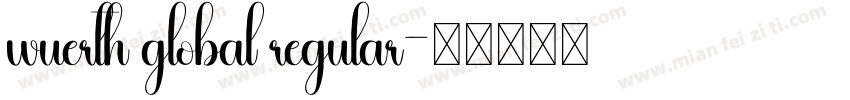 wuerth global regular字体转换